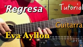 Regresa  Eva Ayllon TutorialCover Guitarra [upl. by Viddah]