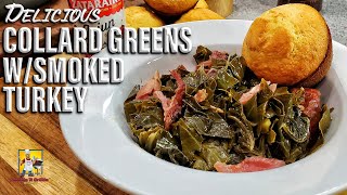 Southern Collard Greens wSmoked Turkey Legs  Collard Greens Recipe [upl. by Stan912]