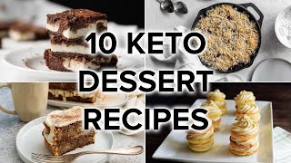 10 Keto Dessert Recipes to Satisfy Your Sweet Tooth [upl. by Ive162]