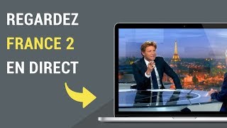 Comment regarder France 2 en direct sur internet [upl. by Margette]