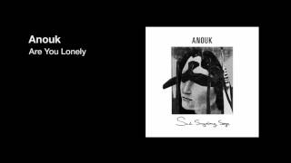 Anouk  Are You Lonely [upl. by Ellemaj405]