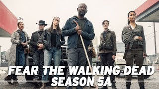 Fear the Walking Dead Season 5A Full Recap [upl. by Ellehcsar]