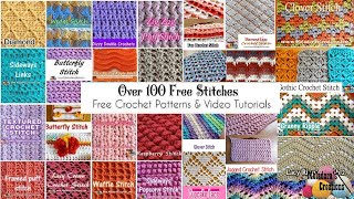 OVER 100 Crochet Stitch Tutorials amp Patterns 🌻🍀 [upl. by Sucitivel]