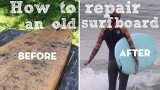 How to repair an old surfboard [upl. by Akimrej]