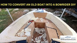 Boat conversion into Bowrider [upl. by Terrie250]