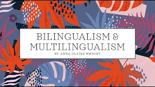 Bilingualism amp Multilingualism [upl. by Hulda891]