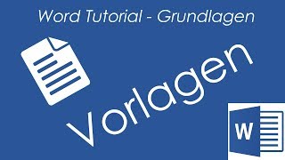 Tutorial  Word 2016  Vorlagen erstellen  benutzten [upl. by Ecela569]