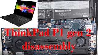 Lenovo ThinkPad P1 Gen 2 disassembly  replace RAMmemory upgrade NVME SSD disk [upl. by Delastre843]