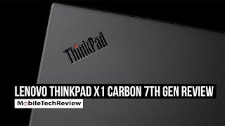 Lenovo ThinkPad X1 Carbon 7th Gen Review 2019 [upl. by Yulma]