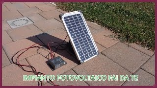 Come costruire un piccolo impianto fotovoltaico fai da te Tutorial [upl. by Farland]