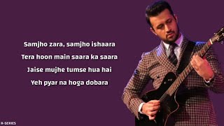 Tera Hua Lyrics  Atif Aslam  Loveyatri [upl. by Terrab702]