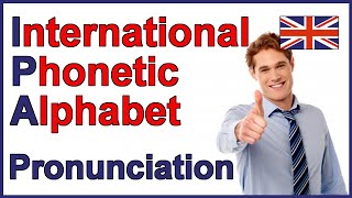 International Phonetic Alphabet IPA  English Pronunciation [upl. by Yemane]