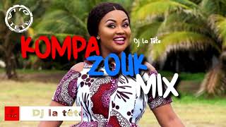 KOMPA ZOUK MIX 2020  ZOUK LOVE MIX 2020 AFROBEAT ZOUK MIX BY Dj La Tête aya nakamuraburna boy [upl. by Stahl177]