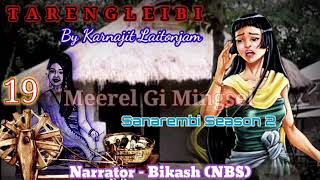 quotTarengleibiquot Part19  Sanarembi bu Torbung thumkhongda Saren Chanba [upl. by Saravat]