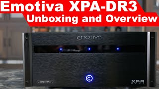 Emotiva XPADR3 Amplifier Unboxing and Overview  Differential Reference Series [upl. by Airdnua]