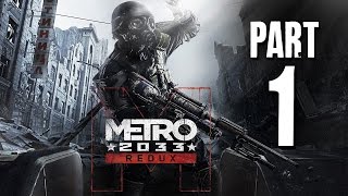 Metro 2033 Redux Gameplay Walkthrough Part 2  DARK ONES [upl. by Michele]