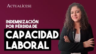 ¿Cómo se liquida la indemnización por pérdida de capacidad laboral [upl. by Ardenia]