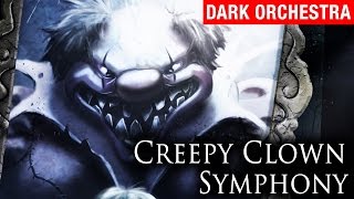 Creepy Clown Symphony  Myuu [upl. by Grefe]