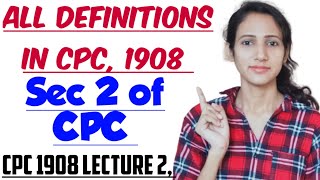 SECTION 2 OF CPC Explained in detail  CPC 1908 LECTURE 2 [upl. by Eelibuj]