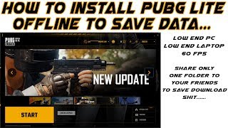 How to Install pubg lite pc offline to save your data  How to share Pubg lite to others [upl. by Fryd749]