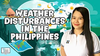 Weather Disturbances in the Philippines  Earth Science [upl. by Jaime637]