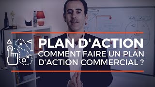 COMMENT FAIRE UN PLAN DACTION COMMERCIALE   EXEMPLES [upl. by Aneerehs]