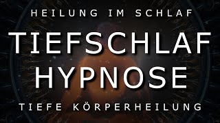 Tiefschlaf Hypnose zum Heilen im Schlaf 🌈 Selbstheilung amp TiefenTrance ⚡STARK⚡ 2020 [upl. by Perice]