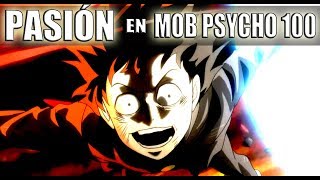 LA PASIÓN Y EL CARIÑO TRAS MOB PSYCHO 100 II [upl. by Amadus238]