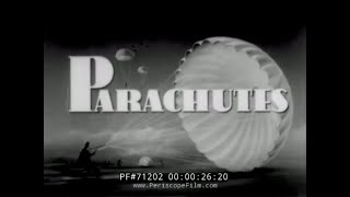 WWII PARACHUTE TRAINING AND TYPES US ARMY AIR CORPS FILM 71202 [upl. by Urbannal77]