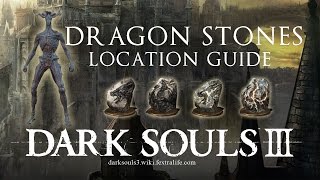 Dragon Head amp Torso Twinkling Stones ► Dark Souls 3 Location Guide [upl. by Sukramal]