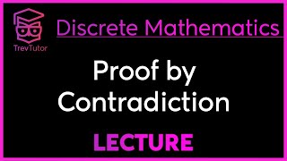 PROOF by CONTRADICTION  DISCRETE MATHEMATICS [upl. by Walke]