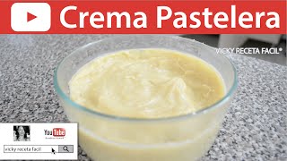 CREMA PASTELERA  Vicky Receta Fácil [upl. by Daney]