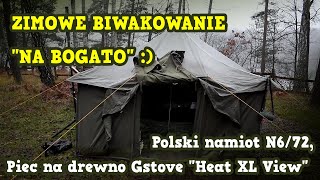 Zimowe biwakowanie quotNa Bogatoquot  Polski namiot wojskowy Piec namiotowy na drewno Biwak Outdoor [upl. by Mot]