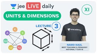 JEE Mains Units amp Dimensions L 3  Class 11  Unacademy JEE  IIT JEE Physics  Namo Kaul [upl. by Burrill]