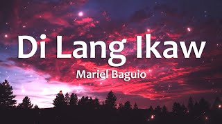 Mariel Baguio  Di Lang Ikaw Lyrics Cover [upl. by Owiat]