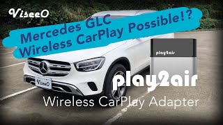 Upgrade Mercedes to Wireless CarPlay Instantly ViseeO Play2Air Wireless CarPlay AdaptorBenz GLC [upl. by Oeflein]