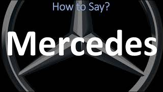 How to Pronounce Mercedes CORRECTLY  German Spanish amp English Pronunciation [upl. by Thrift]