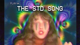 The STD Song [upl. by Trutko]