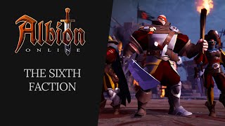 Albion Online  The Sixth Faction [upl. by Dehnel652]