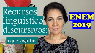 Recursos linguístico discursivos entenda o que significa [upl. by Nixon]