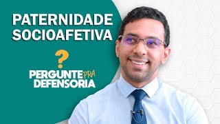 Paternidade socioafetiva O que é Como fazer o reconhecimento [upl. by Ibby333]