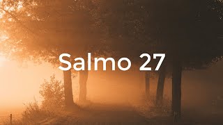 Salmo 27  Canto Fortaleza Letra Cantado [upl. by Anaitsirc]