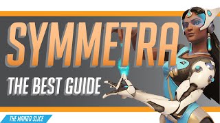 The BEST Symmetra Guide Tips and Strategies to Help Carry your Overwatch games [upl. by Kirsten]