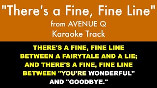 quotTheres a Fine Fine Linequot from Avenue Q  Karaoke Track with Lyrics on Screen [upl. by Keyser]