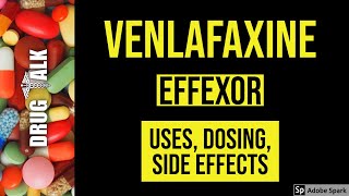 Venlafaxine Effexor  Uses Dosing Side Effects [upl. by Karilynn]