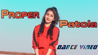 Proper Patola  Dance Video  Namaste England  Badshah  Muskan Kalra Choreography [upl. by Annaliese]