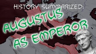 History Summarized How Augustus Made an Empire [upl. by Sllew]