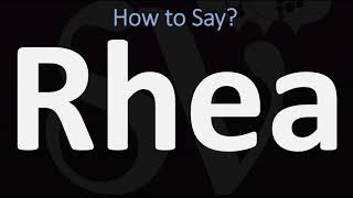 How to Pronounce Rhea CORRECTLY [upl. by Wittie887]