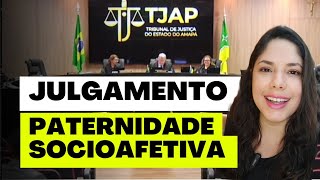 JULGAMENTO PATERNIDADE SOCIOAFETIVA [upl. by Maddy673]