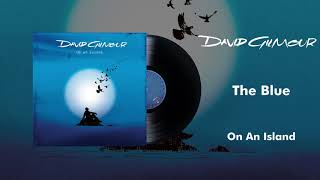 David Gilmour  The Blue Official Audio [upl. by Xirdnek]